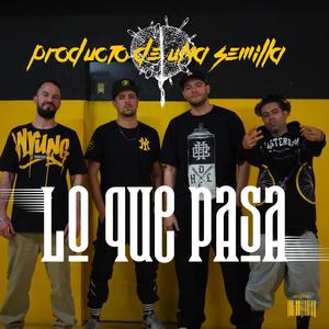 LO QUE PASA (feat. 1010!)