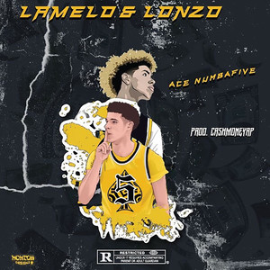 Ace NumbaFive - Lamelo and Lonzo