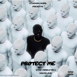 Protect Me (feat. RastaLovebz)