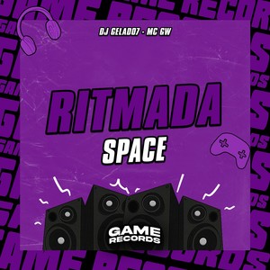 Ritmação Space (Explicit)