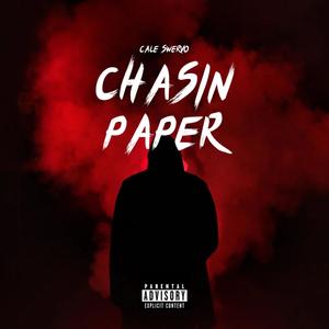 Chasin' Paper (Explicit)