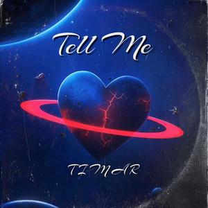 Tell Me