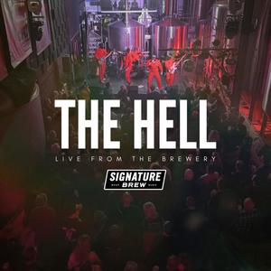 THE HELL Live From The Brewery (Explicit)