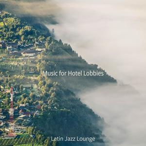 Music for Hotel Lobbies