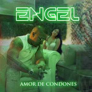 Amor de Condones (Explicit)
