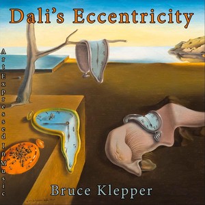 Art Expressed in Music - Dali's Eccentricity