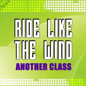 Ride Like the Wind