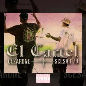 El Cartel (feat. SCE$AR) [Explicit]