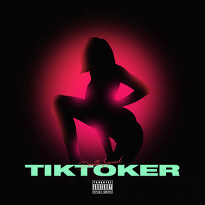 TikToker (Explicit)