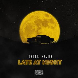 Late At Night (Explicit)