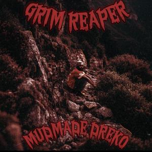 GRIM REAPER (Explicit)