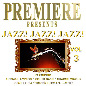 Premiere Presents - Jazz! Jazz! Jazz!, Vol. 3