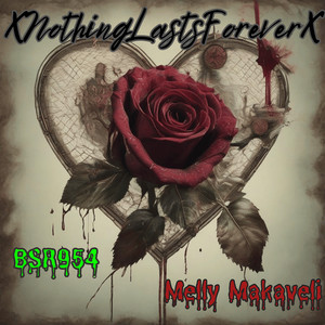 XNothingLastsForeverX (Explicit)