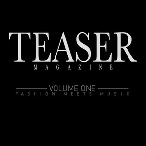 Teaser Magazine (Fashion Meets Music, Volume 1)