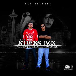 The Stress Box (Explicit)