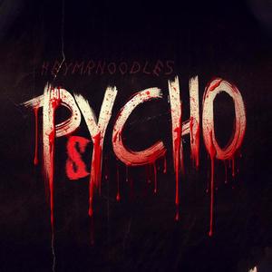 PSYCHO (Explicit)