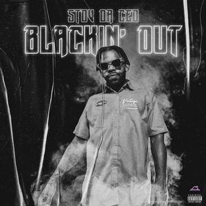 Blackin' Out (Explicit)