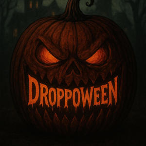 DroppOWeen (Explicit)