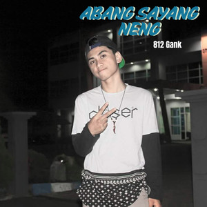 Abang Sayang Neng