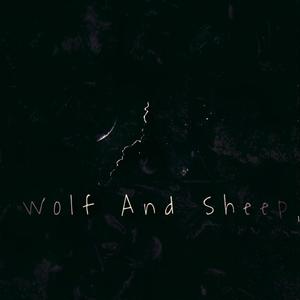 Wolf And Sheep (Explicit)