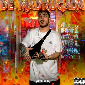 De Madrugada (Explicit)