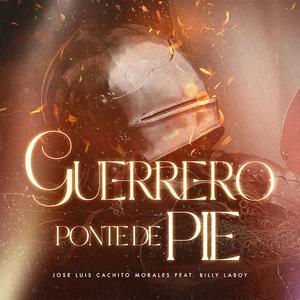 Guerrero Ponte de Pie (feat. Billy Laboy)