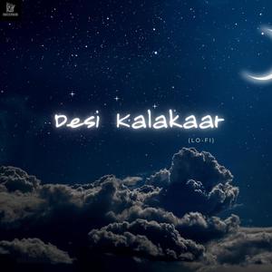 Desi Kalakar (Lofi)