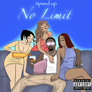 NO LIMIT (SPEED UP) [Explicit]