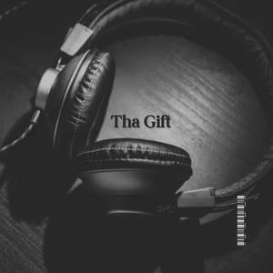 Tha Gift (feat. MAGIK) [Explicit]