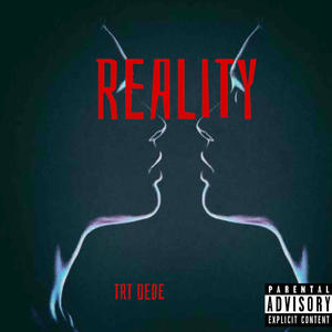Reality (Explicit)