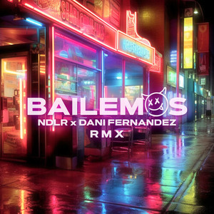 Bailemos (NDLR Remix)