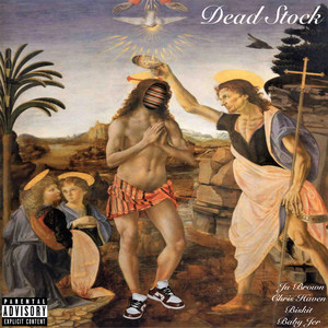 Dead Stock (Explicit)