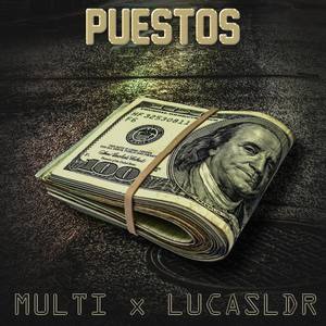 Puestos (feat. LucasLDR)