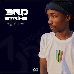 3rd Strike (Explicit)