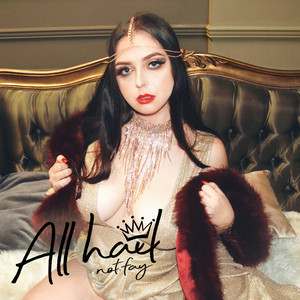 All Hail (Explicit)