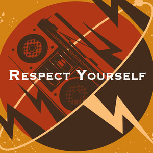 Respect Yourself