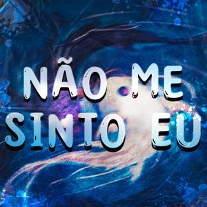 JowSanth - Não Me Sinto Eu