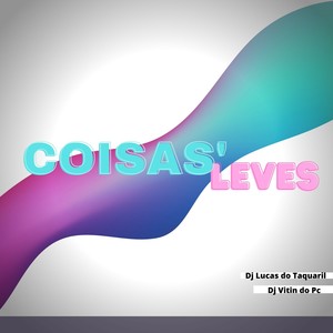 - COISAS LEVES 001 (Explicit)