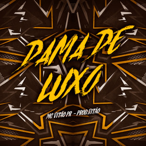 Dama de Luxo (Explicit)