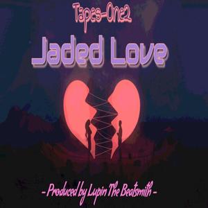 Jaded Love