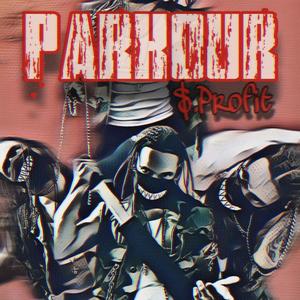 PARKOUR (Explicit)