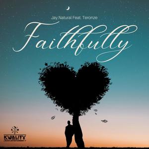 Faithfully (feat. Teronze)