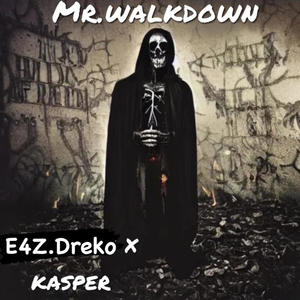 MR. WalkemDown (feat. Kasper) [Explicit]