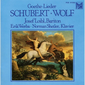 Schubert & Wolf: Goethe-Lieder