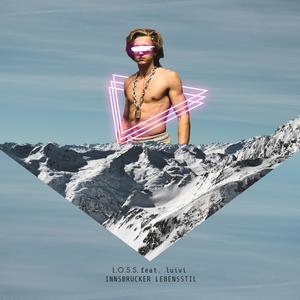 Innsbrucker Lebensstil (feat. luivi) (Explicit)