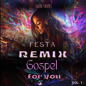 Festa remix Gospel for you