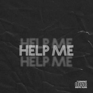 Help Me (Explicit)