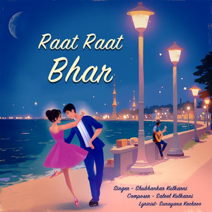 Raat Raat Bhar