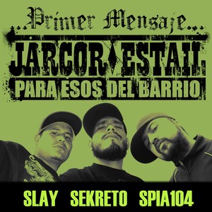 Primer Mensaje(feat. Spia 104, Slay & Sekreto) (Explicit)