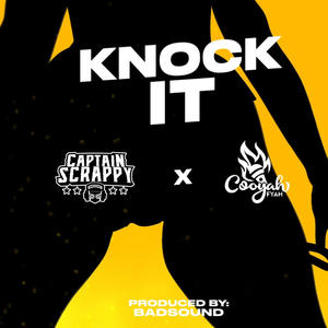 Knock It (feat. Cooyah & Prod Bozo)